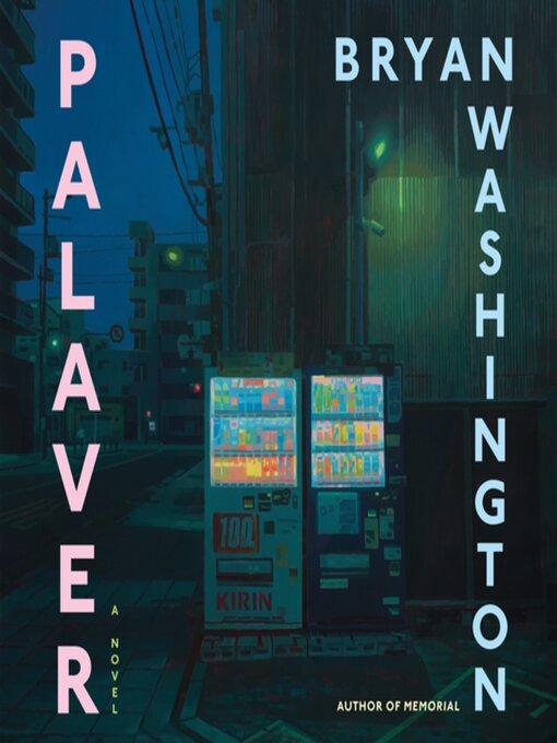 Title details for Palaver by Bryan Washington - Wait list